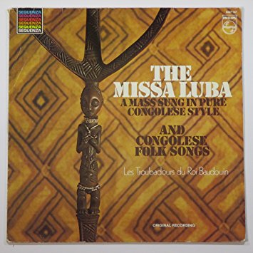 MISSA LUBA - CONGOLESE FOLK SONGS